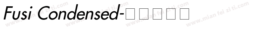 Fusi Condensed字体转换